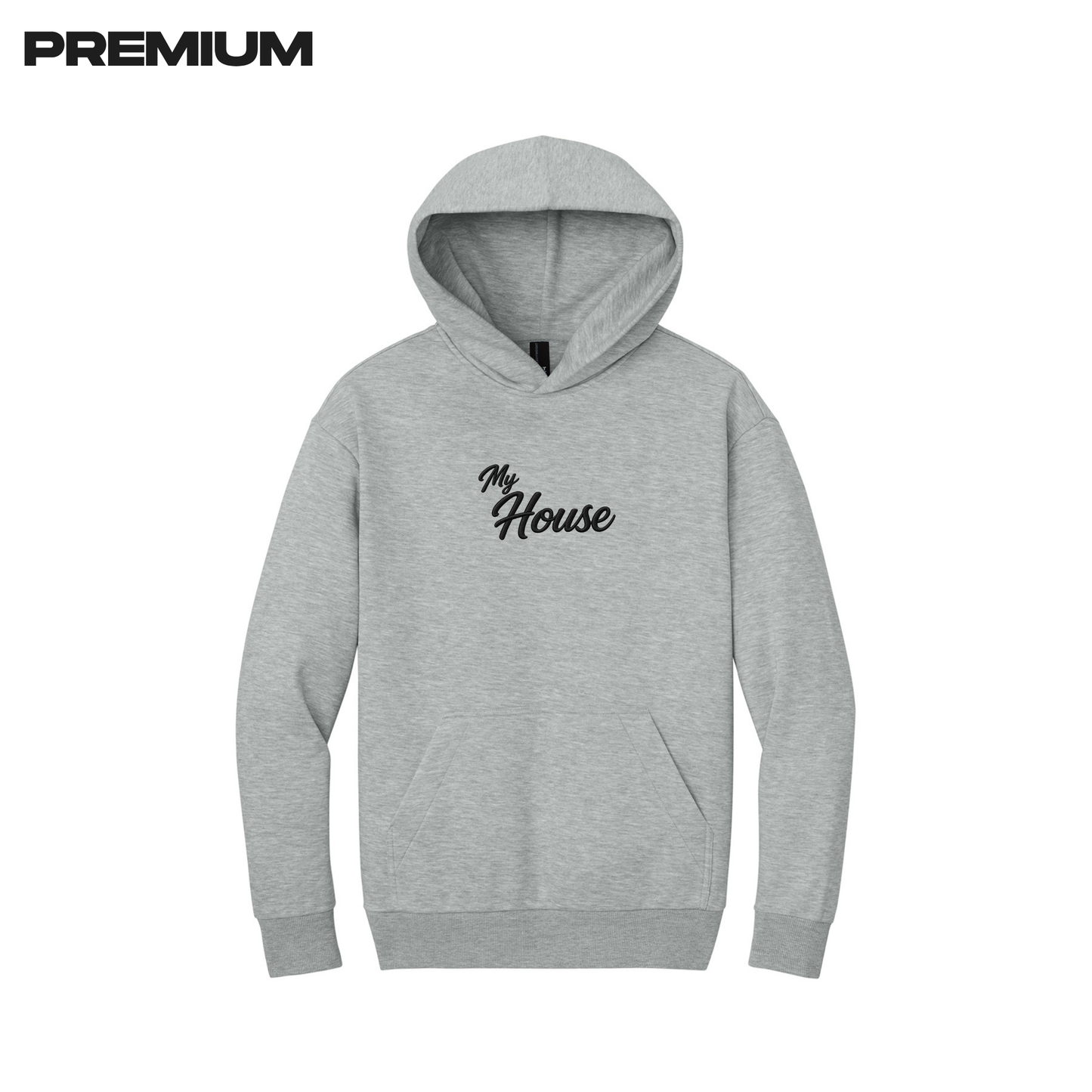 Premium Myhouse Hoodie
